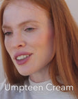 Umpteen Cream